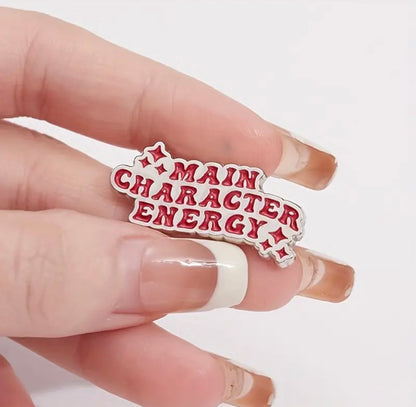 Main character energy enamel pin