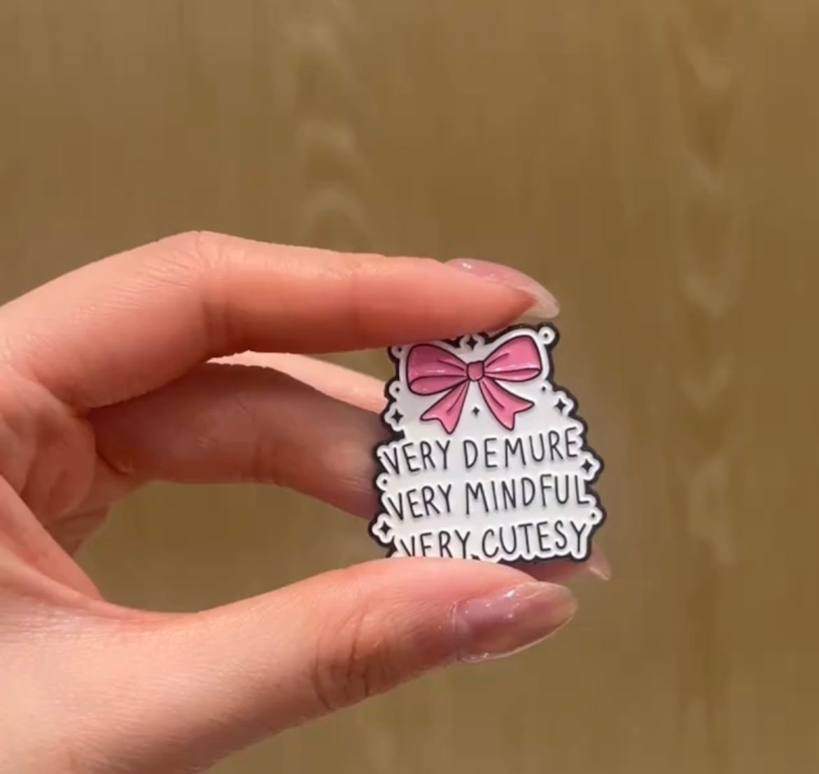 V. demure V.mindful V.cutesy enamel pin