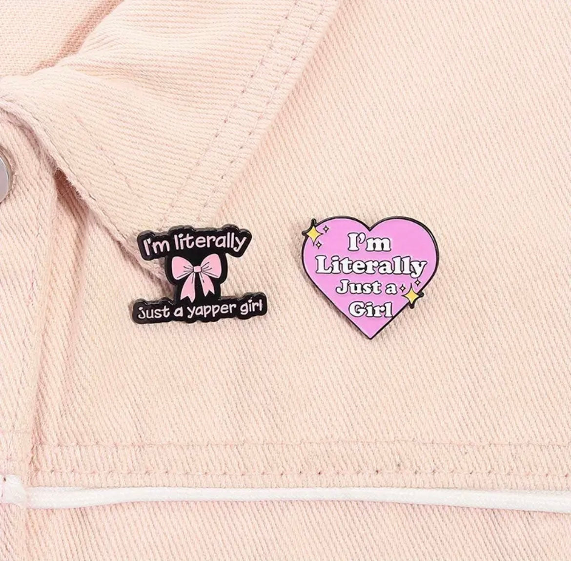 I’m literally just a yapper girl enamel pin
