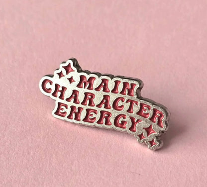 Main character energy enamel pin